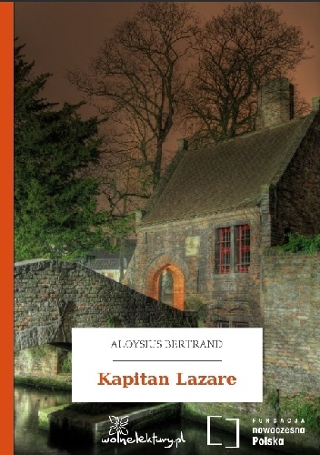 Okładka: Aloysius Bertrand - Kapitan Lazare