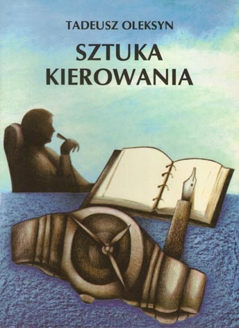 Okładka: Tadeusz Oleksyn - Sztuka kierowania