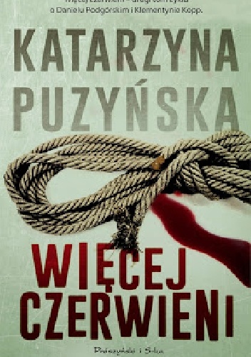 Okładka: Katarzyna Puzyńska - Więcej czerwieni