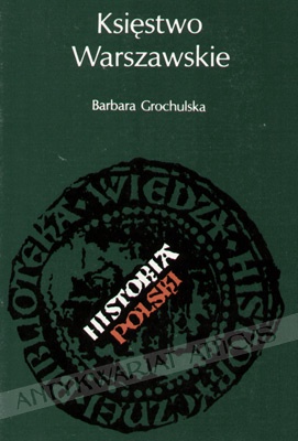 Okładka: Barbara Grochulska - Księstwo Warszawskie