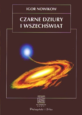 Okładka: Igor Nowikow - Czarne dziury i Wszechświat