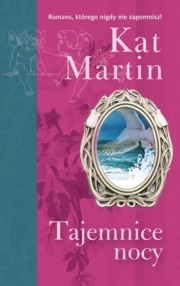 Okładka: Kat Martin - Tajemnice nocy