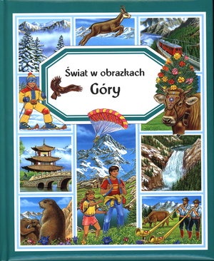 Okładka: Émilie Beaumont - Góry. Świat w obrazkach