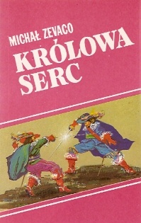 Okładka: Michel Zevaco - Królowa serc