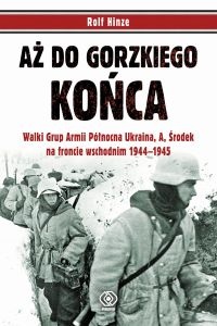 Okładka: Rolf Hinze - Aż do gorzkiego końca