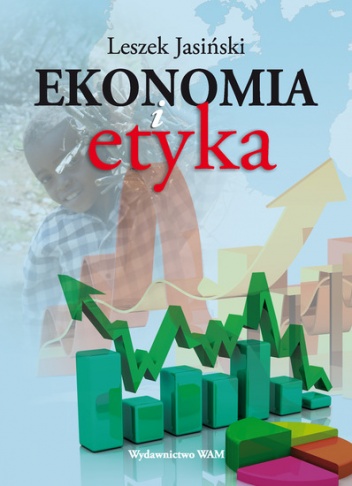 Okładka: Leszek Jerzy Jasiński - Ekonomia i etyka