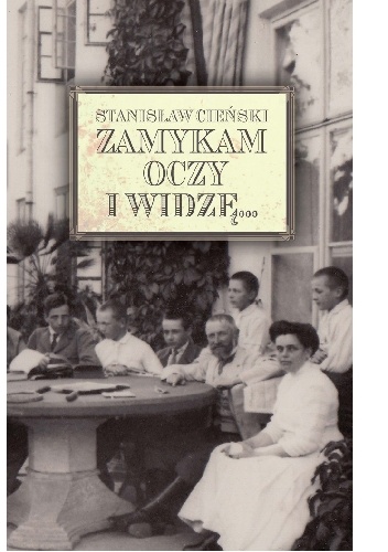 Okładka: Stanisław Cieński - Zamykam oczy i widzę...