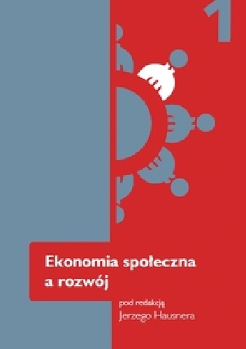Okładka: Jerzy Hausner - Ekonomia społeczna a rozwój