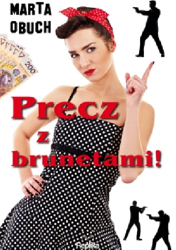 Okładka: Marta Obuch - Przecz z brunetami!