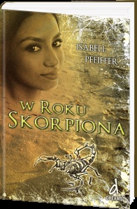 Okładka: Isabell Pfeiffer - W roku skorpiona