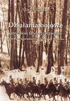 Okładka: Marcin Paluch - Działania bojowe Wołyńskiej Brygady Kawalerii