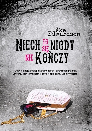 Okładka: Åke Edwardson - Niech to się nigdy nie kończy