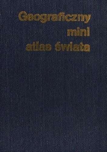 Okładka:  praca zbiorowa - Geograficzny mini atlas świata