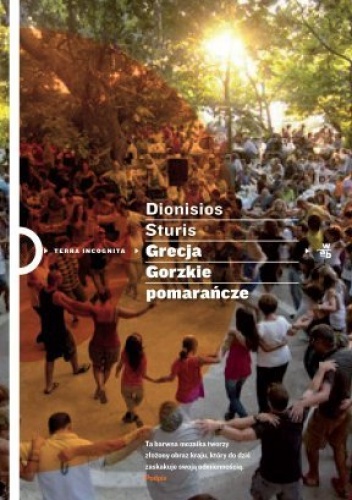Okładka: Dionisios Sturis - Grecja. Gorzkie pomarańcze