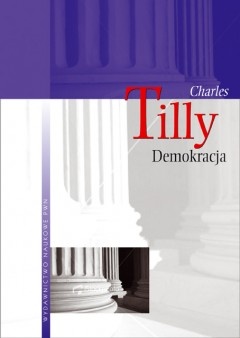 Okładka: Charles Tilly - Demokracja