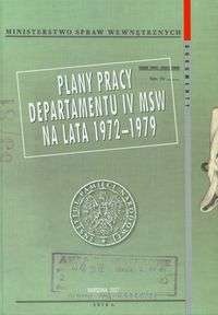 Okładka: Mirosław Biełaszko - Plany pracy Departamentu IV MSW na lata 1972-1979