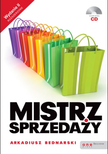 Okładka: Arkadiusz Bednarski - Mistrz sprzedaży. Wydanie II rozszerzone