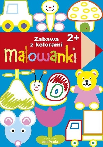Okładka:  praca zbiorowa - Malowanki. Zabawa kolorami 2+