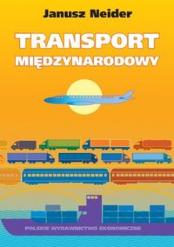 Okładka: Janusz Neider - Transport międzynarodowy