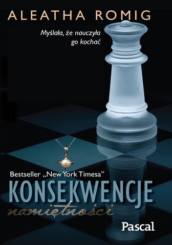 Okładka: Aleatha Romig - Konsekwencje namiętności