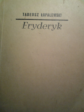 Okładka: Tadeusz Łopalewski - Fryderyk