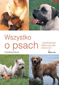 Okładka:  Davis Caroline - Wszystko o psach