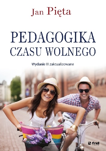 Okładka: Jan Pięta - Pedagogika czasu wolnego wyd. 3