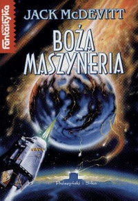 Okładka: Jack McDevitt - Boża maszyneria