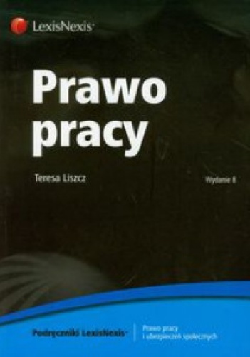 Okładka: Teresa Liszcz - Prawo Pracy