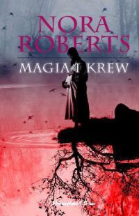 Okładka: Nora Roberts - Magia i krew