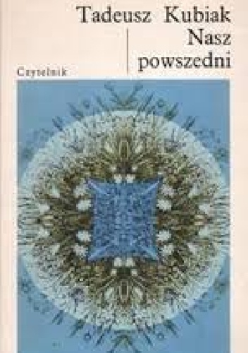 Okładka: Tadeusz Kubiak - Nasz powszedni