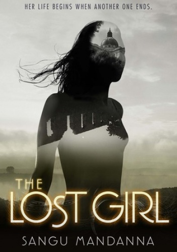 Okładka: Sangu Mandanna - The Lost Girl