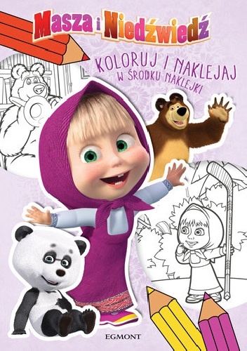 Okładka:  praca zbiorowa - Masza i Niedźwiedź. Koloruj i naklejaj