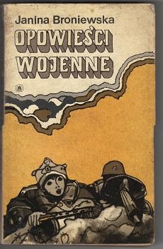 Okładka: Janina Broniewska - Opowieści wojenne