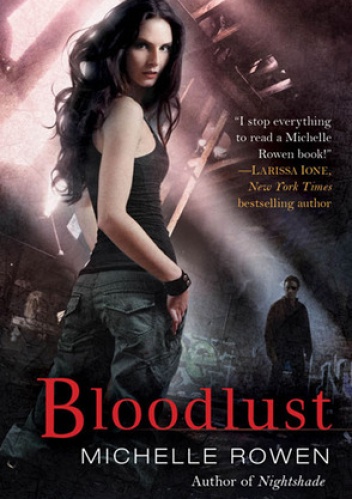 Okładka: Michelle Rowen - Bloodlust