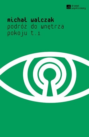 Okładka: Michał Walczak - Podróż do wnętrza pokoju t. 1-2