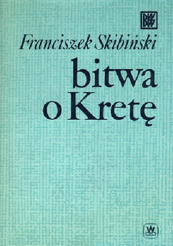 Okładka: Franciszek Skibiński - Bitwa o Kretę