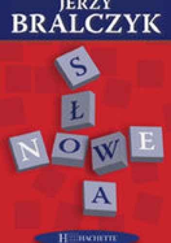 Okładka: Jerzy Bralczyk - Nowe słowa