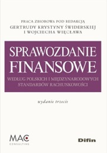 Okładka: Wojciech Więcław - Sprawozdanie finansowe według polskich i międzynarodowych standardów rachunkowości. Wydanie 3