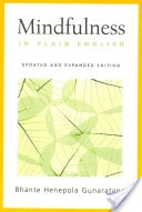 Okładka: Henepola Gunaratana - Mindfulness in Plain English: Revised and Expanded Edition