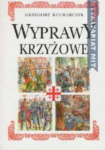 Okładka: Grzegorz Kucharczyk - Wyprawy krzyżowe