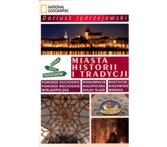 Okładka: Dariusz Jędrzejewski - Miasta historii i tradycji