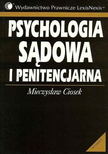 Okładka: Mieczysław Ciosek - Psychologia sądowa i penitencjarna