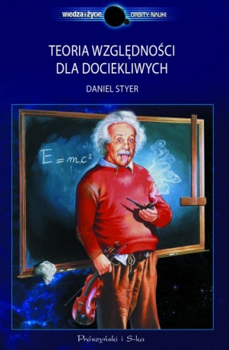 Okładka: Daniel F. Styer - Teoria względności dla dociekliwych