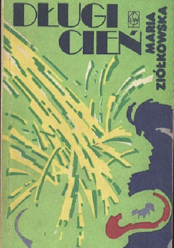 Okładka: Maria Ziółkowska - Długi cień