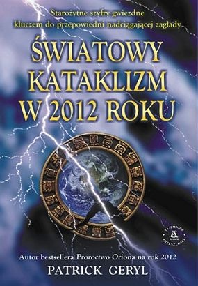 Okładka: Patrick Geryl - Światowy kataklizm w 2012 roku