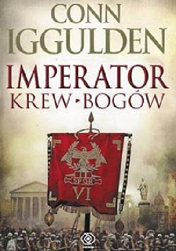 Okładka: Conn Iggulden - Imperator. Krew bogów