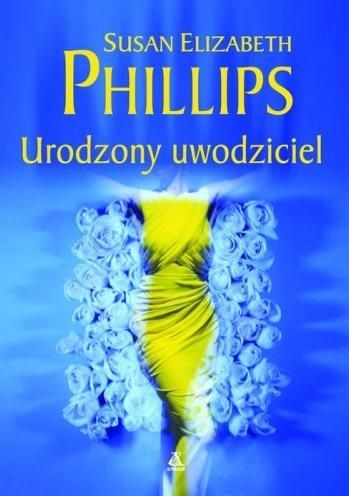 Okładka: Susan Elizabeth Phillips - Urodzony uwodziciel
