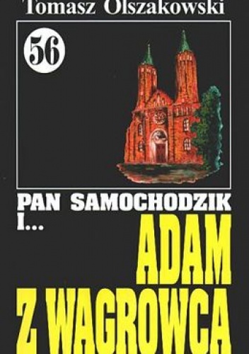 Okładka: Tomasz Olszakowski - Pan Samochodzik i Adam z Wągrowca