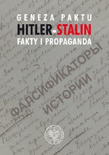 Okładka: Bogdan Musiał - Geneza paktu Hitler-Stalin. Fakty i propaganda